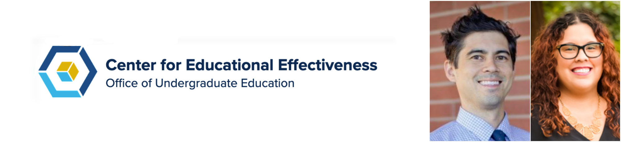Logo for UC Davis Center for Teaching Effectiveness next to photos of Dr. Kem Saichaie, Direct of Learning and Teaching at the Center, and Dr. Monica Esqueda, Program Manager at Betty Irene Moore School of Nursing.